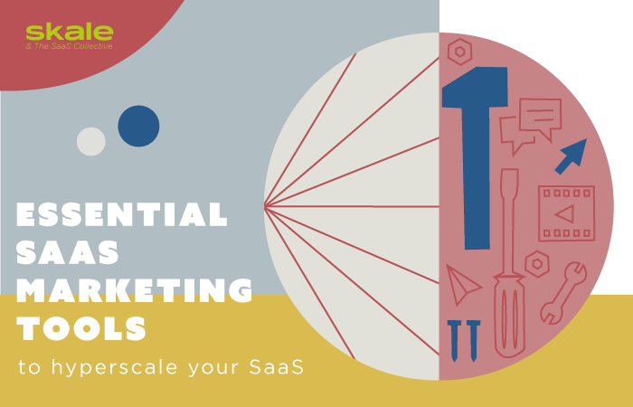 Essential SaaS Marketing Tools 